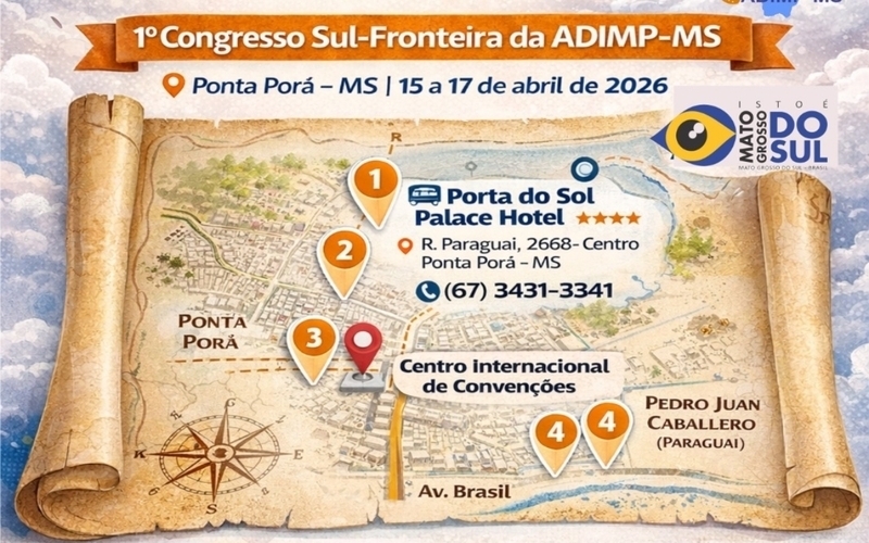1º CONGRESSO SUL-FRONTEIRA DA ADIMP-MS